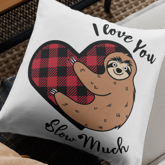 I Love You Sloooow Much SVG | Funny Sloth Valentine's Design | Cute Sloth Clipart for Custom Apparel